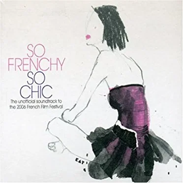 So Frenchy So Chic 2006 by Various Artists - album cover