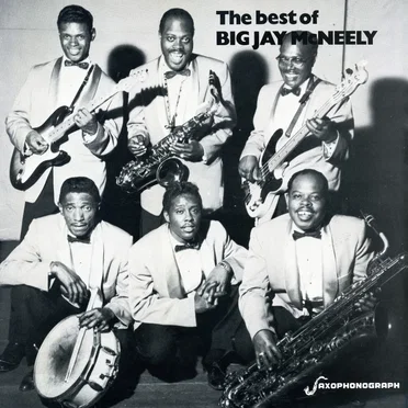 The Best of Big Jay McNeely