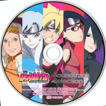 BORUTO -NARUTO THE MOVIE- Soundtrack Selection