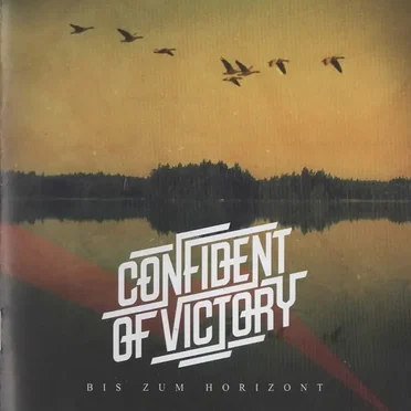 Bis Zum Horizont by Confident Of Victory - album cover
