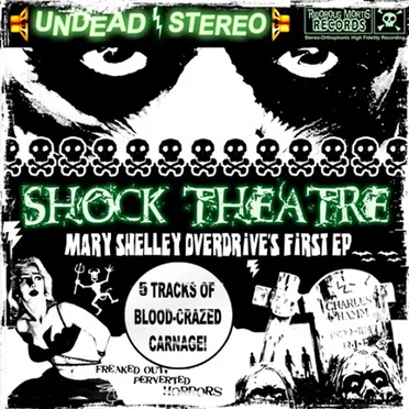 Shock Theatre by Mary Shelley Overdrive - album cover