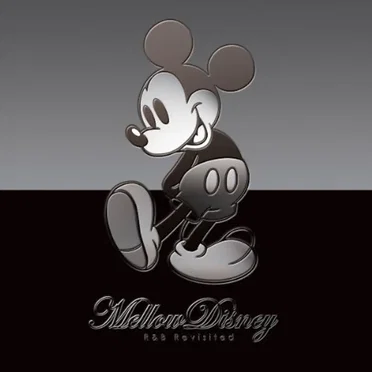 Mellow Disney ~R&B Revisited~ by Various Artists - album cover
