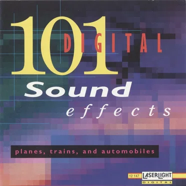 101 Digital Sound Effects: Planes, Trains and Automobiles by [no artist] - album cover