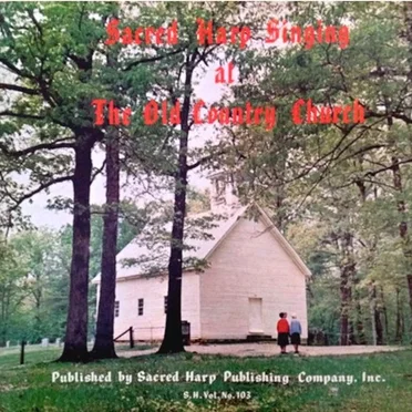 Sacred Harp Singing at the Old Country Church