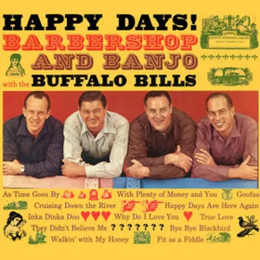 Happy Days! by The Buffalo Bills - album cover