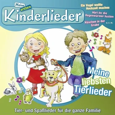 Meine ersten Kinderlieder: Meine liebsten Tierlieder