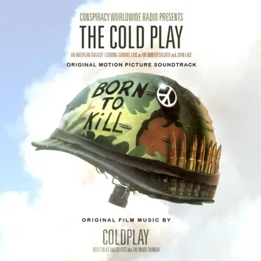 Conspiracy Worldwide Radio Presents "the Cold Play" : An American Tragedy