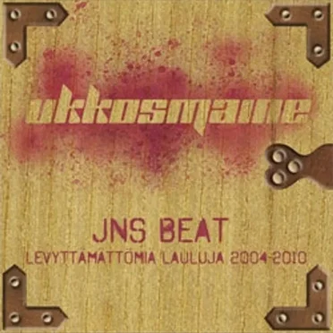 JNS Beat · Levyttämättömiä lauluja 2004-2010