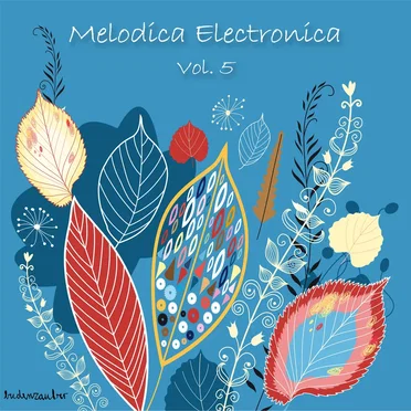 Melodica Electronica, Vol. 5 by Various Artists - album cover