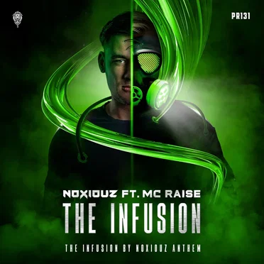 The Infusion (The Infusion By Noxiouz Anthem)