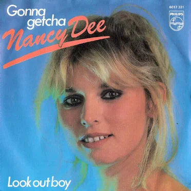 Gonna Getcha / Look Out Boy by Nancy Dee - album cover