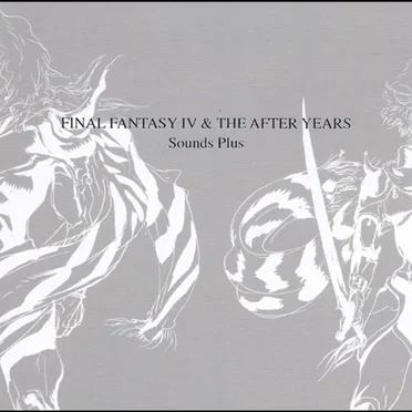 FINAL FANTASY IV & THE AFTER YEARS Sounds Plus