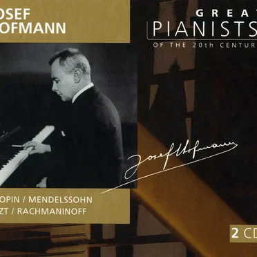 Great Pianists of the 20th Century, Volume 46: Josef Hofmann