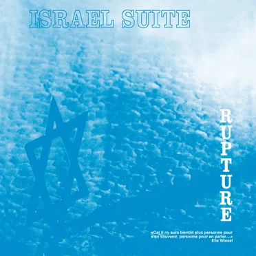 Israel Suite / Dominante En Bleu by Rupture - album cover