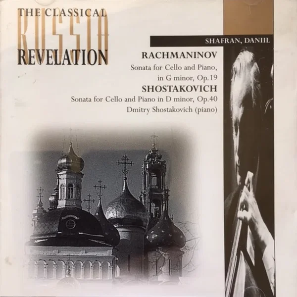 Rachmaninov: Sonata for Cello and Piano in G minor, op. 19 / Shostakovich: Sonata for Cello and Piano in D minor, op. 40