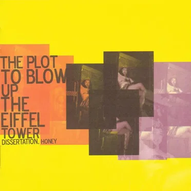 Dissertation, Honey by The Plot to Blow Up the Eiffel Tower - album cover