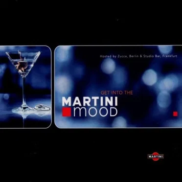 Get Into the Martini Mood by Various Artists - album cover
