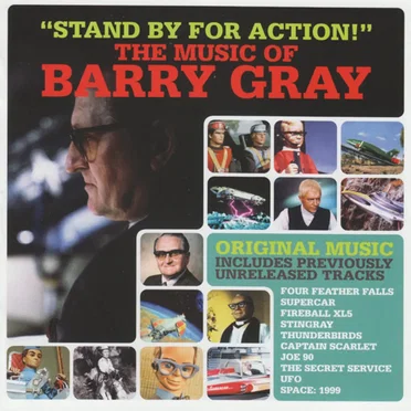 "Stand By for Action!" : The Music of Barry Gray