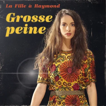 Grosse Peine by La Fille à Raymond - album cover