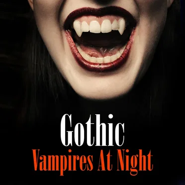Gothic - Vampires at Night by Various Artists - album cover