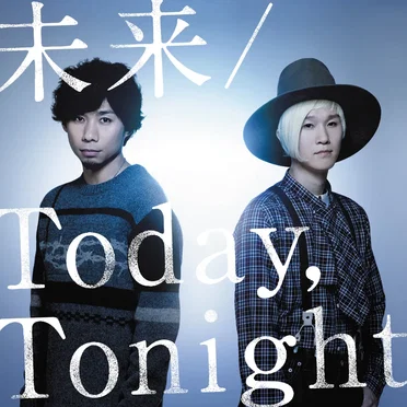 未来 / Today,Tonight 通常盤