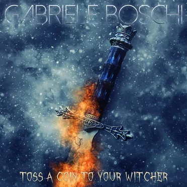 Toss a Coin to Your Witcher (From “The Witcher” Series)