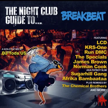 Night Club Guide to… Breakbeat