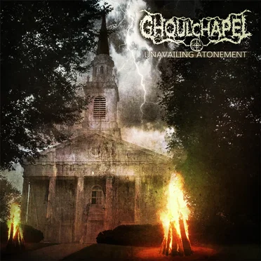 Unavailing Atonement by Ghoulchapel - album cover