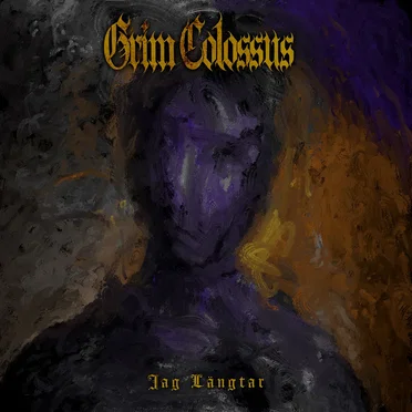 Jag Längtar by Grim Colossus - album cover
