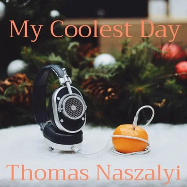 My Coolest Day