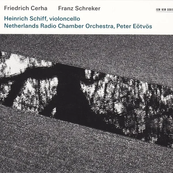 Cerha: Konzert für Violoncello und Orchester / Schreker: Kammersymphonie in einem Satz