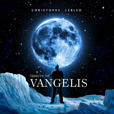 Tribute to Vangelis by Christophe Lebled - album cover