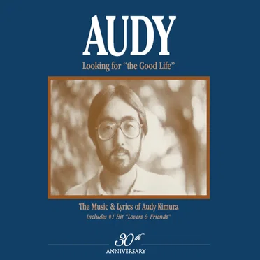 Looking for “The Good Life” by Audy Kimura - album cover
