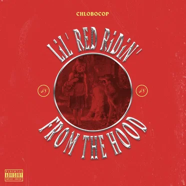 LiL RED RIDIN' FROM the HOOD by CHLOBOCOP - album cover
