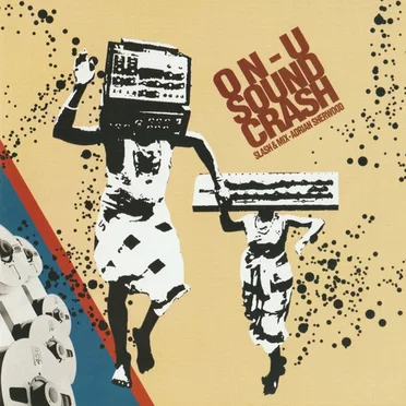 On-U Sound Crash: Slash & Mix