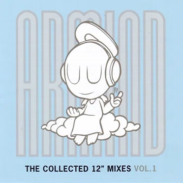 Armind: The Collected 12" Mixes, Volume 1 by Various Artists - album cover