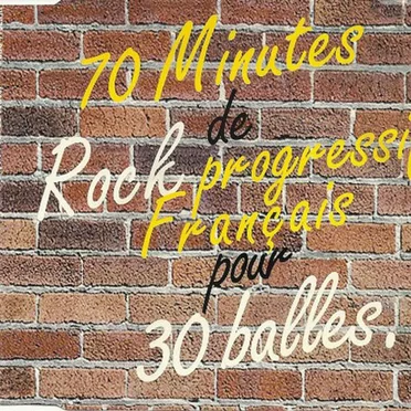 70 minutes de rock progressif français pour 30 balles by Various Artists - album cover