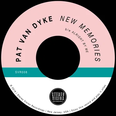 New Memories b/w Alright By Me