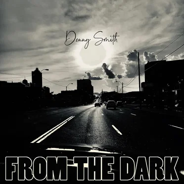From the Dark by Denny Smith - album cover