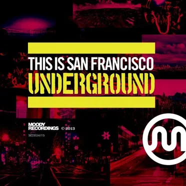 This Is San Francisco Underground by Various Artists - album cover