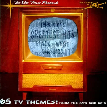 Television’s Greatest Hits, Volume 4: Black and White Classics by Various Artists - album cover
