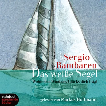 Das weiße Segel by Sergio Bambaren - album cover
