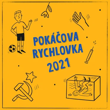 Pokáčovy rychlovky 2021