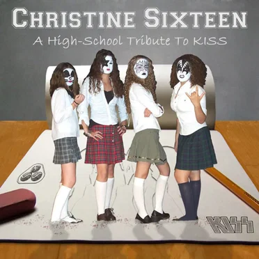A High School Tribute to KISS by Christine Sixteen - album cover