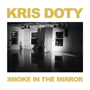 Smoke In The Mirror by Kris Doty - album cover