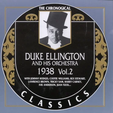 The Chronological Classics: Duke Ellington and His Orchestra 1938, Volume 2
