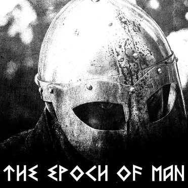 The Epoch of Man (demo)