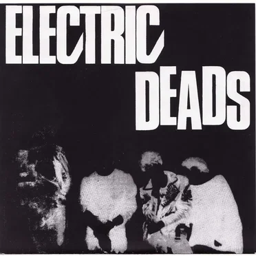 Electric Deads by Electric Deads - album cover