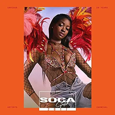 Soca Gold 2017 by Various Artists - album cover