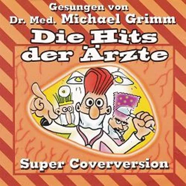 Die Hits der Ärzte by Dr. Med. Michael Grimm - album cover